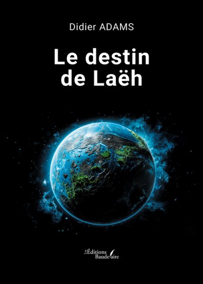 Didier ADAMS - Le destin de Laëh