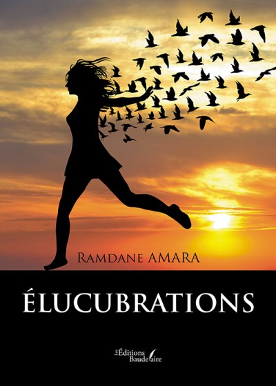 Ramdane AMARA - Élucubrations