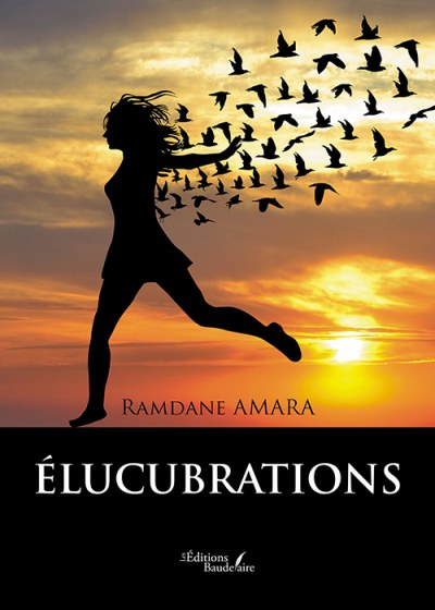 AMARA RAMDANE - Élucubrations