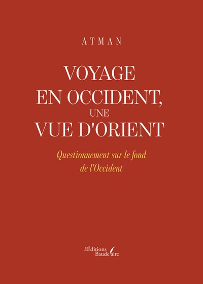 ATMAN - Voyage en Occident, une vue d'Orient