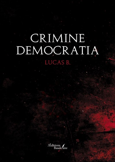 Lucas B - Crimine democratia