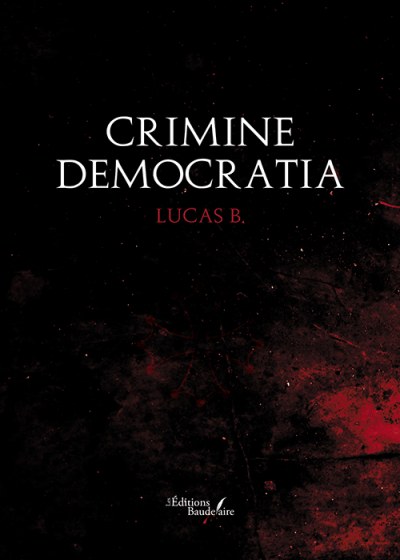 B. LUCAS - Crimine democratia