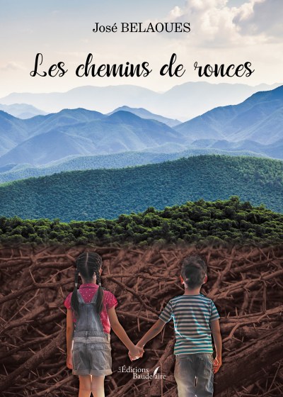 BELAOUES JOSE - Les chemins de ronces