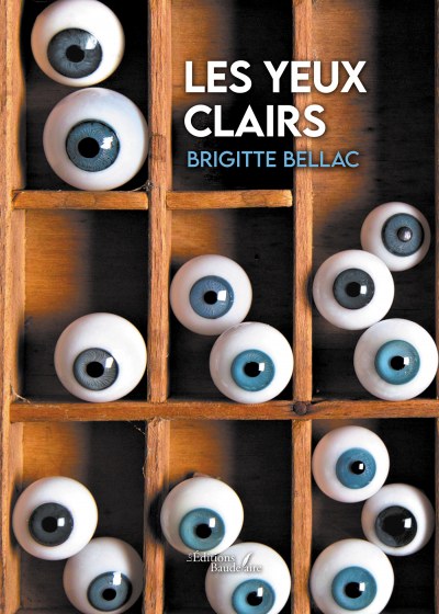 Brigitte BELLAC - Les yeux clairs