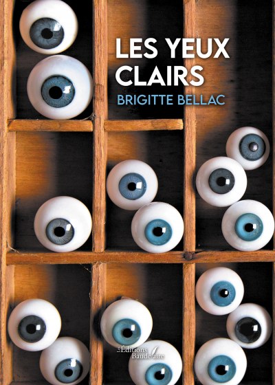 BELLAC BRIGITTE - Les yeux clairs