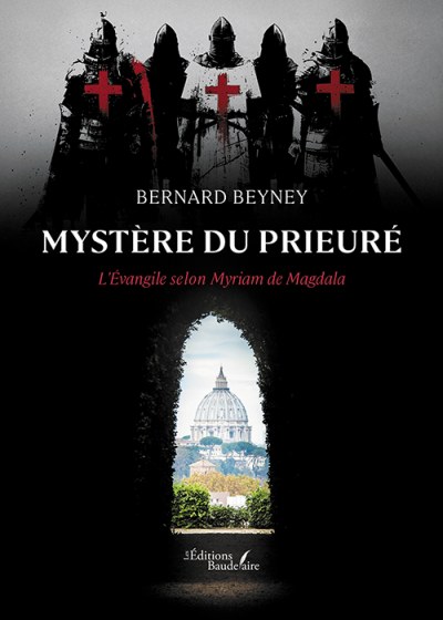 Bernard BEYNEY - Mystère du Prieuré