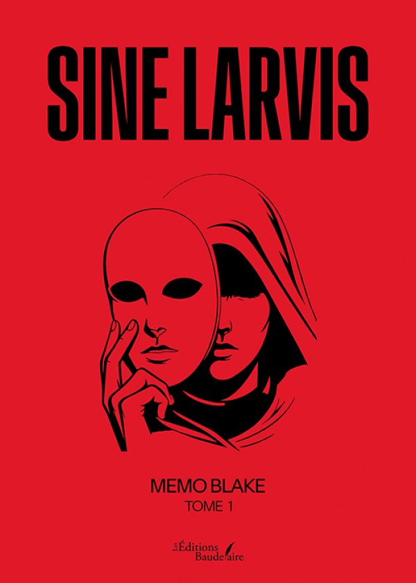 SINE LARVIS – Tome 1