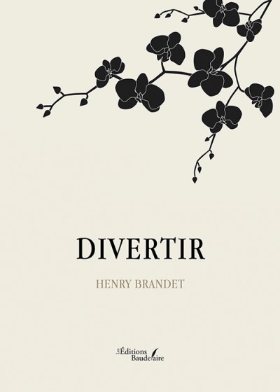 Henry BRANDET - Divertir