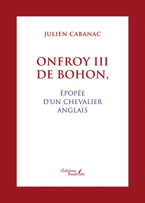 Onfroy III de Bohon, épopée d'un chevalier anglais