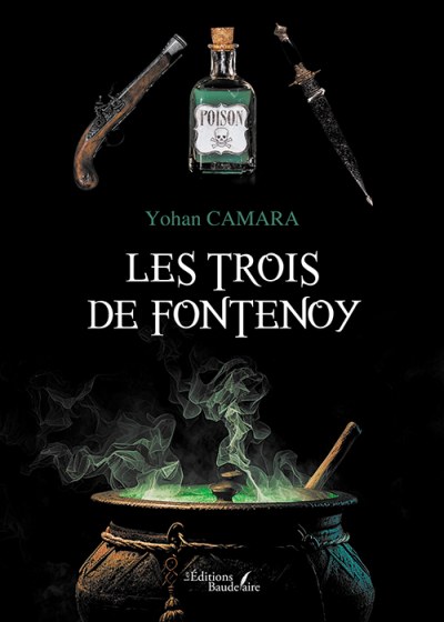 CAMARA YOHAN - Les trois de Fontenoy