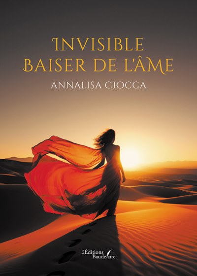 CIOCCA ANNALISA - Invisible baiser de l'âme