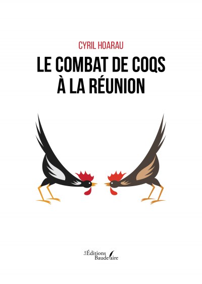 Cyril HOARAU - Le combat de coqs à La Réunion