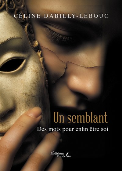 Céline DABILLY-LEBOUC - Un semblant