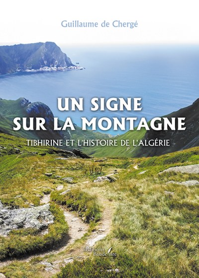 DE CHERGÉ GUILLAUME - Un signe sur la montagne