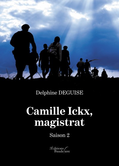 Delphine DEGUISE - Camille Ickx, magistrat – Saison 2