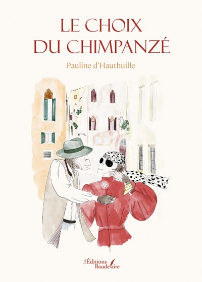 Pauline D’HAUTHUILLE - Le choix du chimpanzé