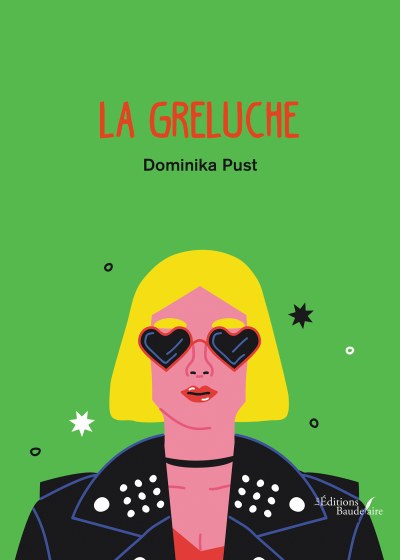 Dominika PUST - La greluche 