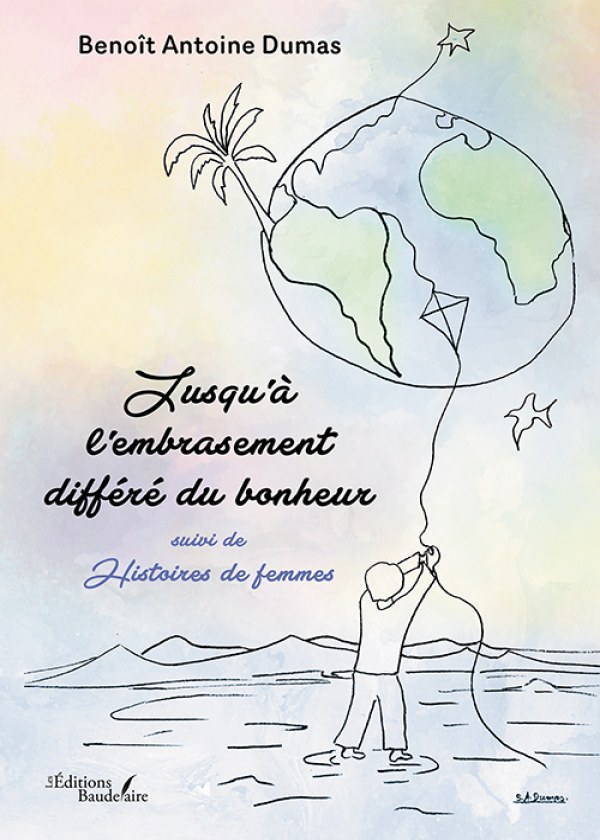 Jusqu'à l'embrasement différé du bonheur