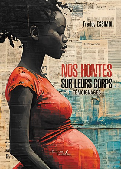 Freddy ESSIMBI - Nos hontes sur leurs corps