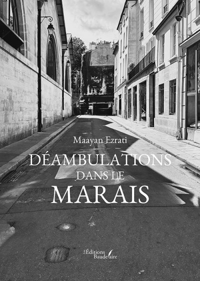 Maayan EZRATI - Déambulations dans le marais