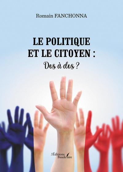 FANCHONNA ROMAIN - Le politique et le citoyen : Dos à dos ?