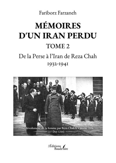 Fariborz FARZANEH - Mémoires d'un Iran perdu – Tome 2