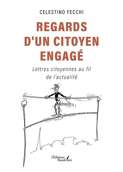 Celestino FECCHI - Regards d'un citoyen engagé