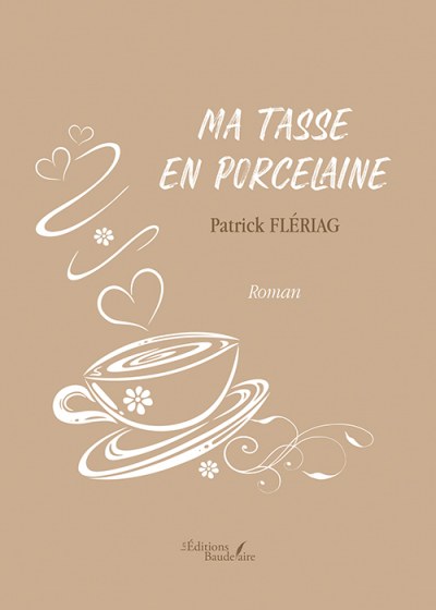 Patrick FLERIAG - Ma tasse en porcelaine