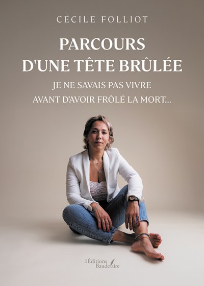 Cécile FOLLIOT - Parcours d'une tête brûlée