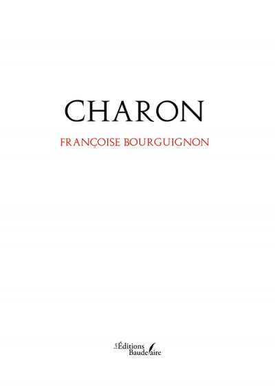 BOURGUIGNON FRANCOISE - Charon