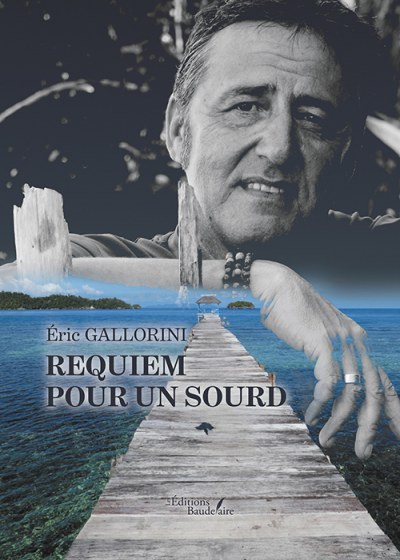 Éric GALLORINI - Requiem pour un sourd