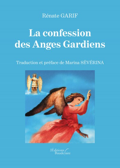 Rénate GARIF - La confession des Anges Gardiens