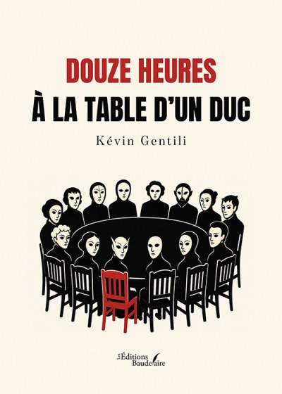 Kévin GENTILI - Douze heures à la table d’un Duc