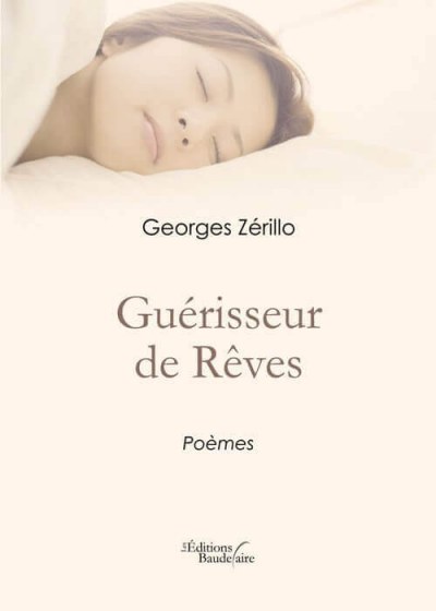 Georges ZéRILLO - Guérisseur de Rêves