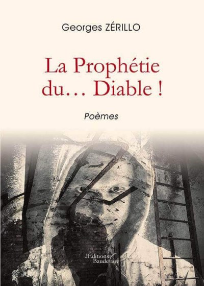 Georges ZéRILLO - La Prophétie du... Diable !