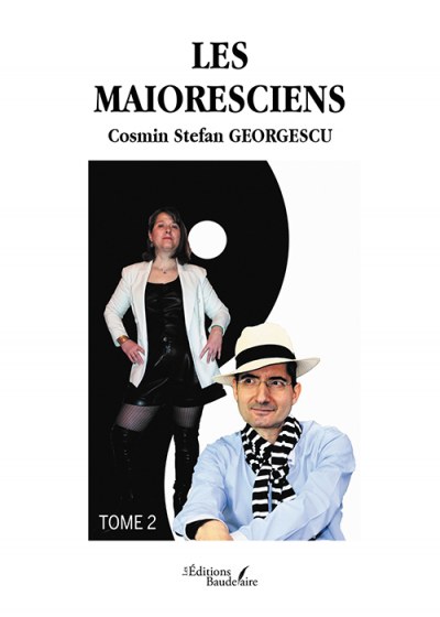 GEORGESCU COSMIN-STEFAN - Les Maioresciens – Tome 2