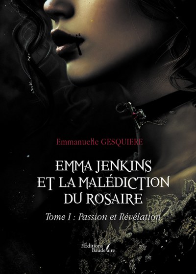 GESQUIERE EMMANUELLE - Emma Jenkins et la malédiction du Rosaire