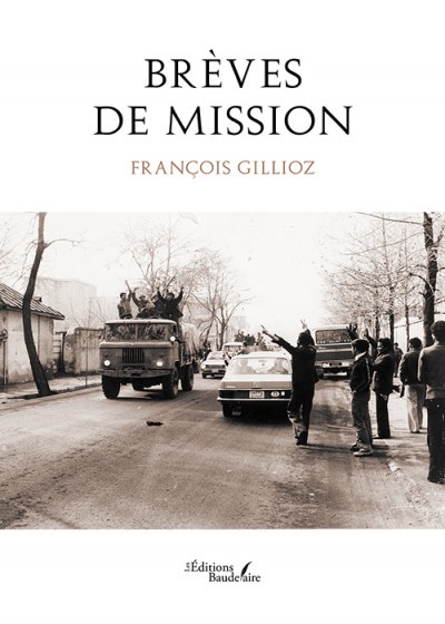 GILLIOZ FRANCOIS - Brèves de mission