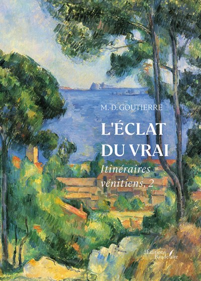 M.-D. GOUTIERRE - L'éclat du vrai