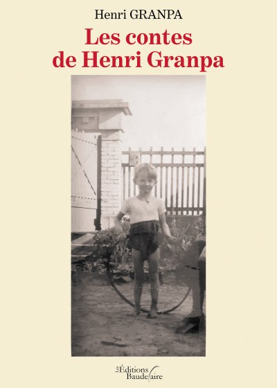 Henri GRANPA - Les contes de Henri Granpa