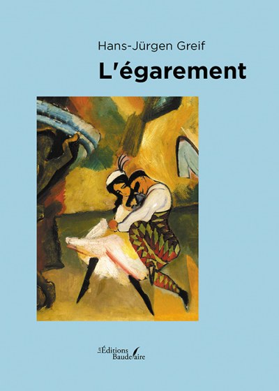 Hans-Jürgen GREIF - L'égarement