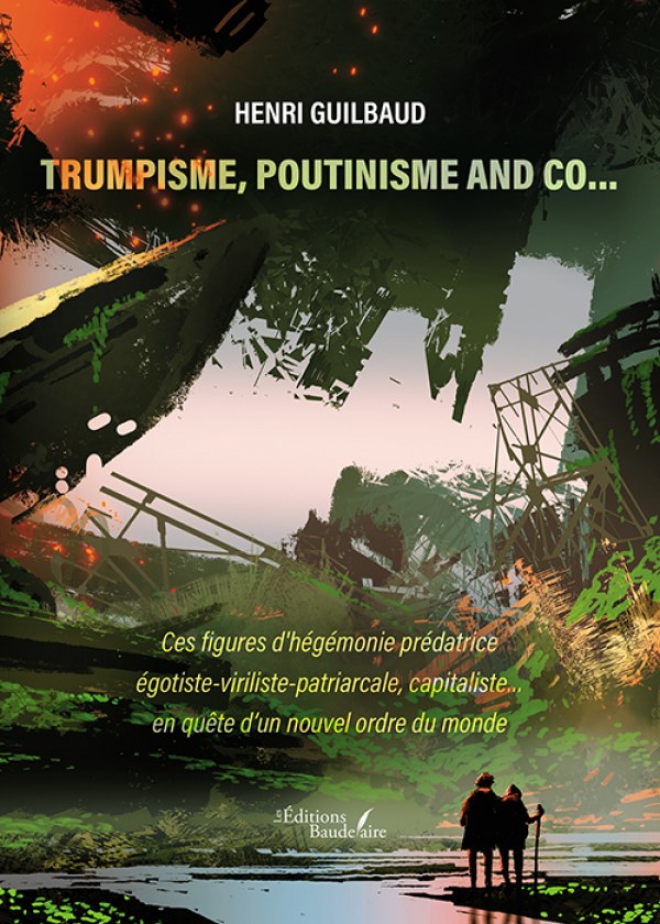 Trumpisme, Poutinisme and Co…