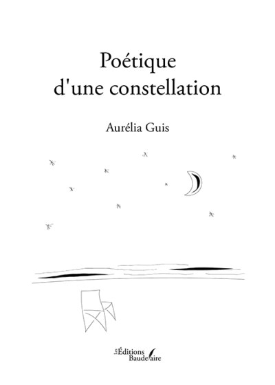 Aurélia GUIS - Poétique d'une constellation