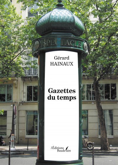 Gérard HAINAUX - Gazettes du temps