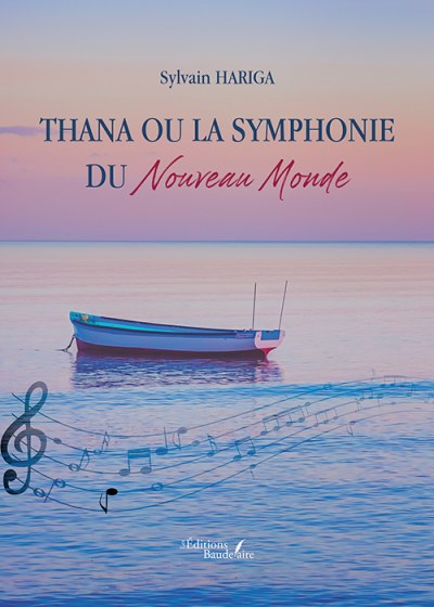 Sylvain HARIGA - Thana ou la Symphonie du Nouveau Monde