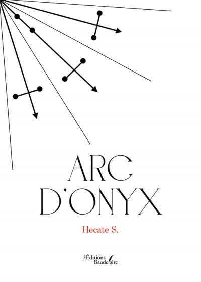 S. HECATE - Arc d'onyx