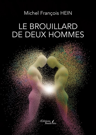 Michel François HEIN - Le brouillard de deux hommes