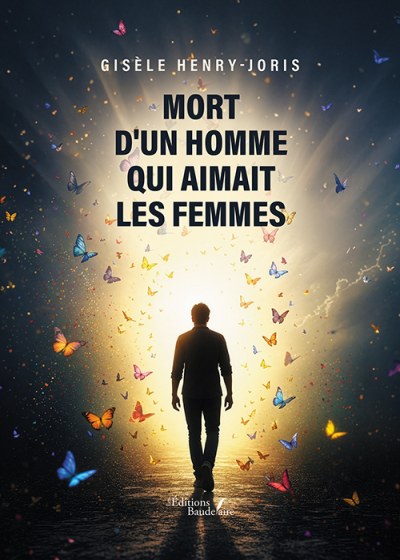 Gisèle HENRY-JORIS - Mort d'un homme qui aimait les femmes