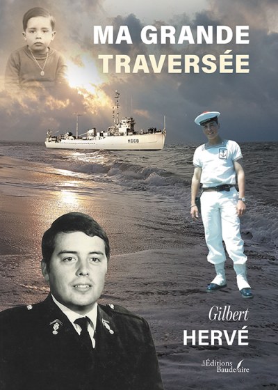 Gilbert HERVE - Ma grande traversée