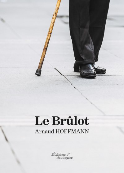 Arnaud HOFFMANN - Le Brûlot